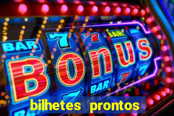 bilhetes prontos apostas esportivas